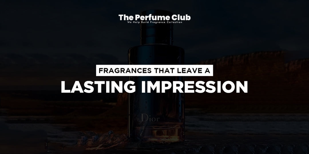 Fragrances That Leave a Lasting Impression