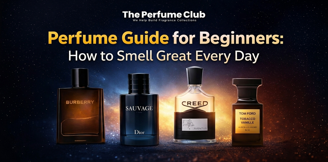 Perfume Guide for Beginners: How to Smell Great Every Day